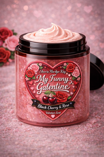My Funny Galentines Whipped Shea Butter